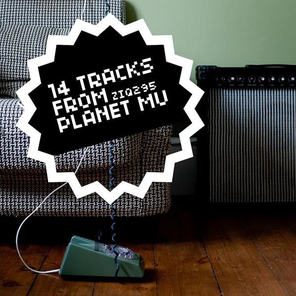 Various Artists - 14 Tracks From Planet Mu (CD) |