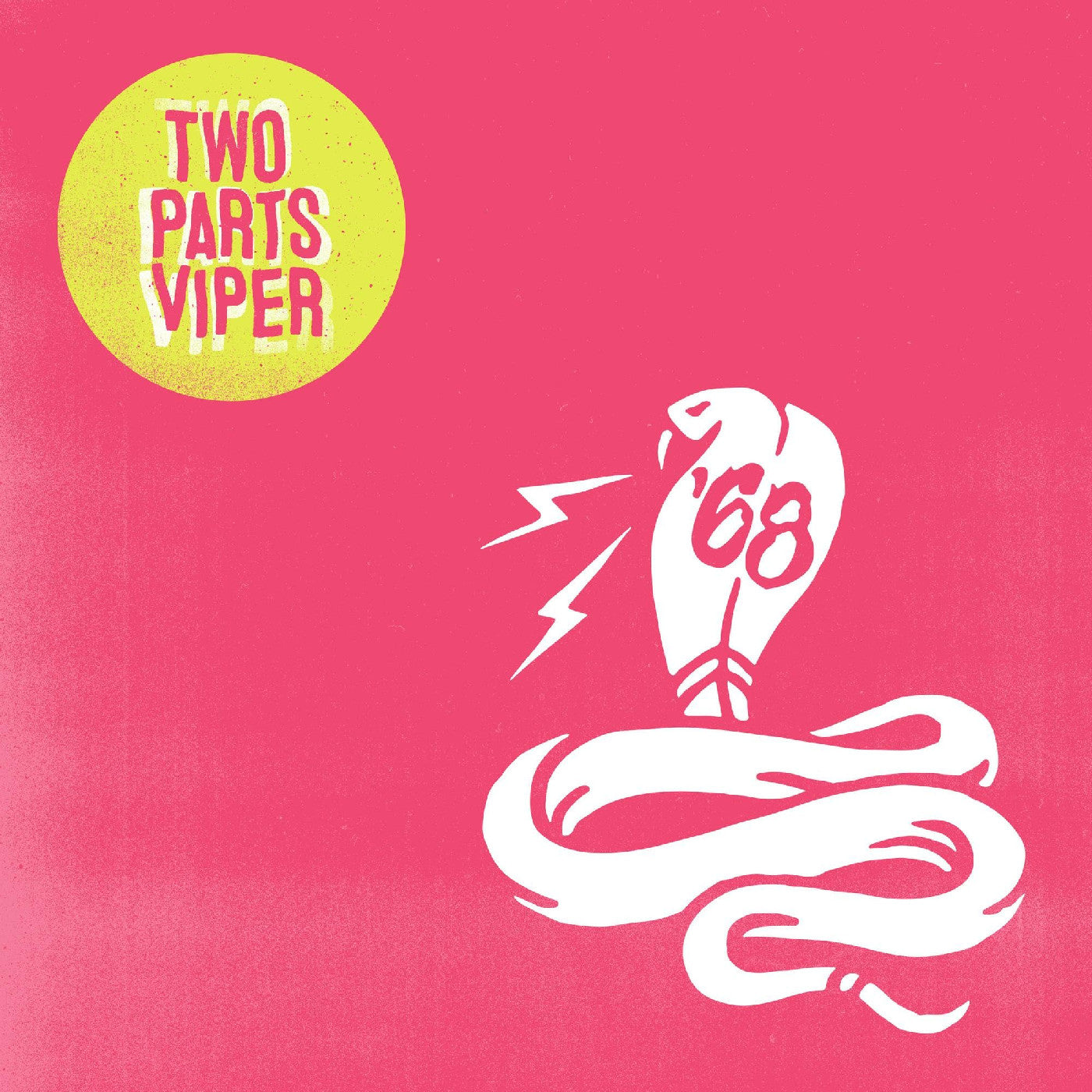 Two Parts Viper |