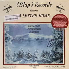 A Letter Home Have A Good Old Fashioned Christmas !Blap¡ Records, Sundazed Music LP, Album, RE, Whi Mint (M) Mint (M)