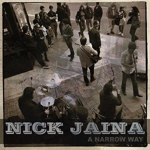 Jaina, Nick - A Narrow Way (CD) |