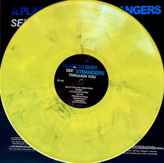 A Place To Bury Strangers See Through You COLOR DedStrange LP, Album, Ltd, Yel Mint (M) Mint (M)