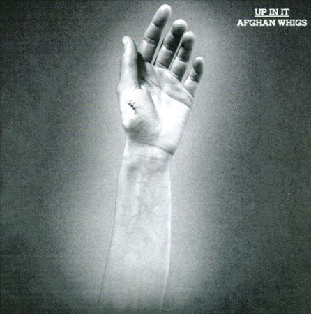 Afghan Whigs - UP IN IT |