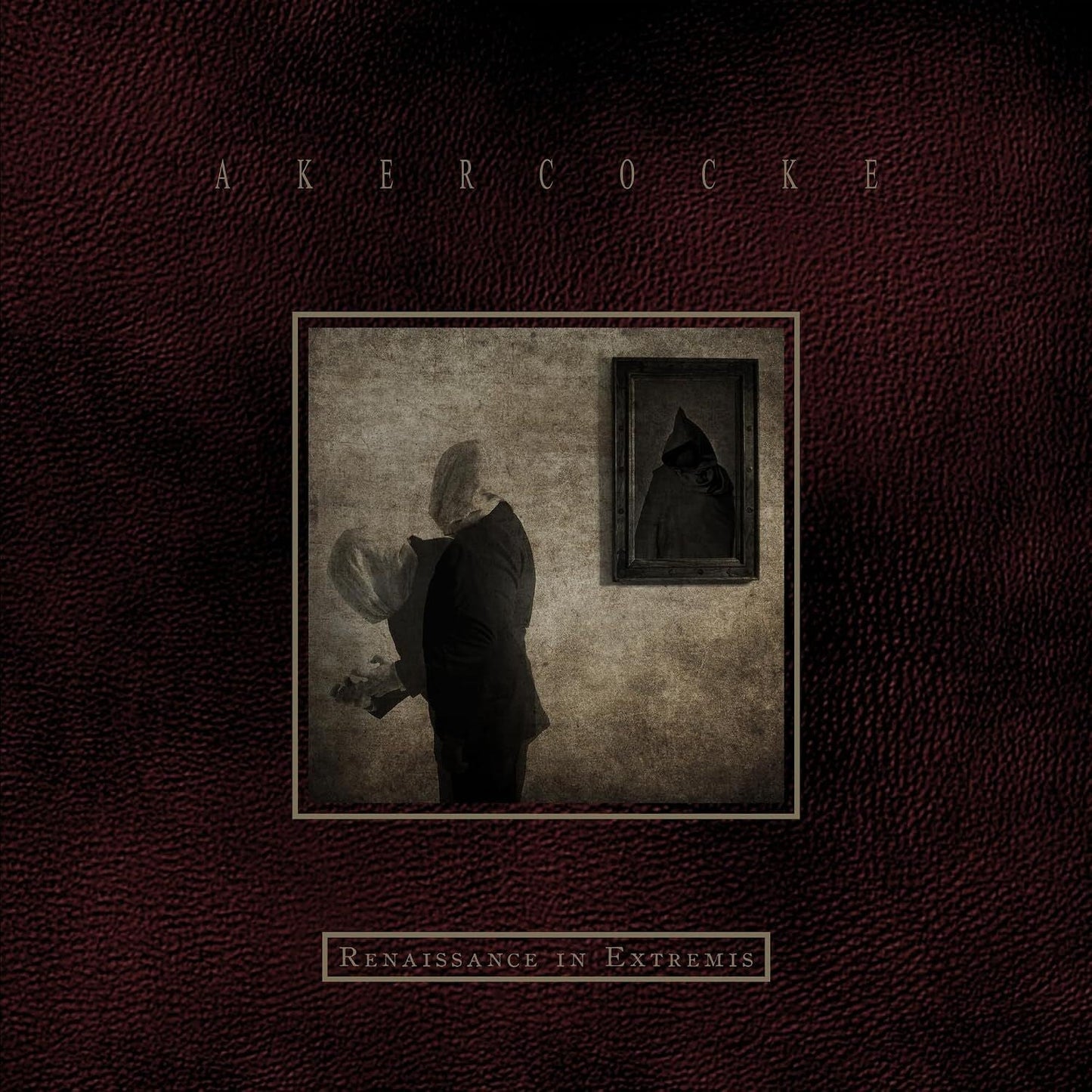 Akercocke - Renaissance In Extremis |