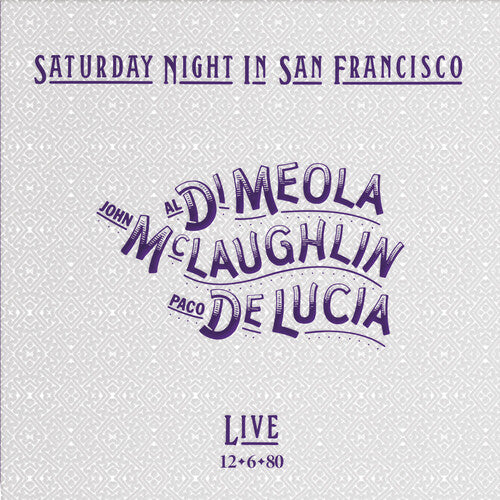 Al Di Meola, John McLaughlin & Paco De Lucia - Saturday Night In San Francisco (180g VINYL LP Impex IMP6045) | NEW - JAZZ *NEW*
