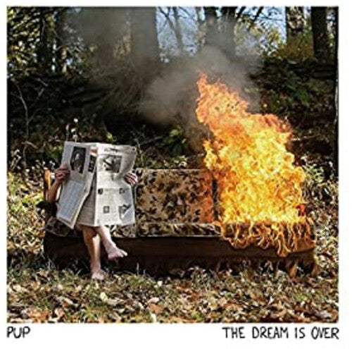 PUP - (PRESALE 8/21/26) Dream Is Over - Clear W/ Red & Orange Swirl Vinyl (ORANGE RED CLEAR VINYL LP SIDE ONE DUMMY 2026) | NEW - ALT/INDIE *NEW/COLOR*