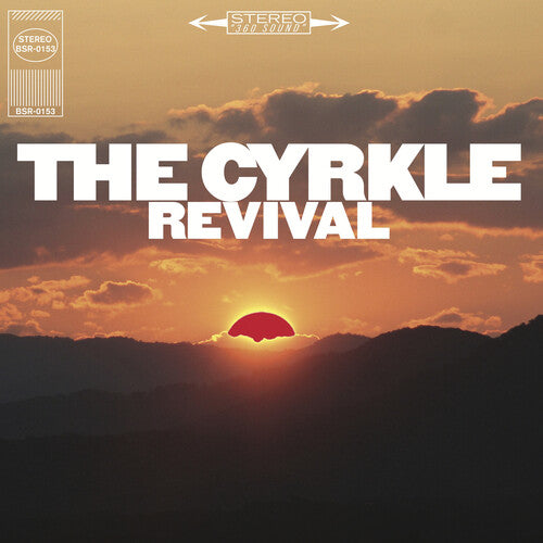 The Cyrkle - (PRESALE 7/10/26) Revival (VINYL) | Mint (M) Mint (M) - ALT/INDIE *NEW*