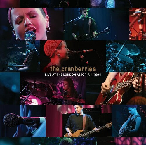 The Cranberries - (PRESALE 9/4/26) Live At The London Astoria Ii, 1994 (CD) | NEW - ALT/INDIE *NEW*