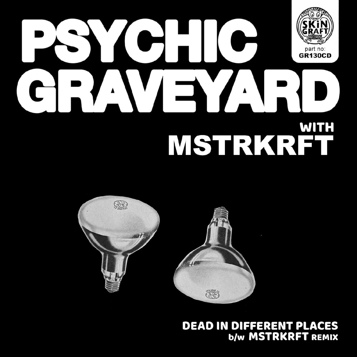 Psychic Graveyard - Dead In Different Places b/w MSTRKRFT Remix (CD) | Mint Mint - ALT/INDIE *NEW*