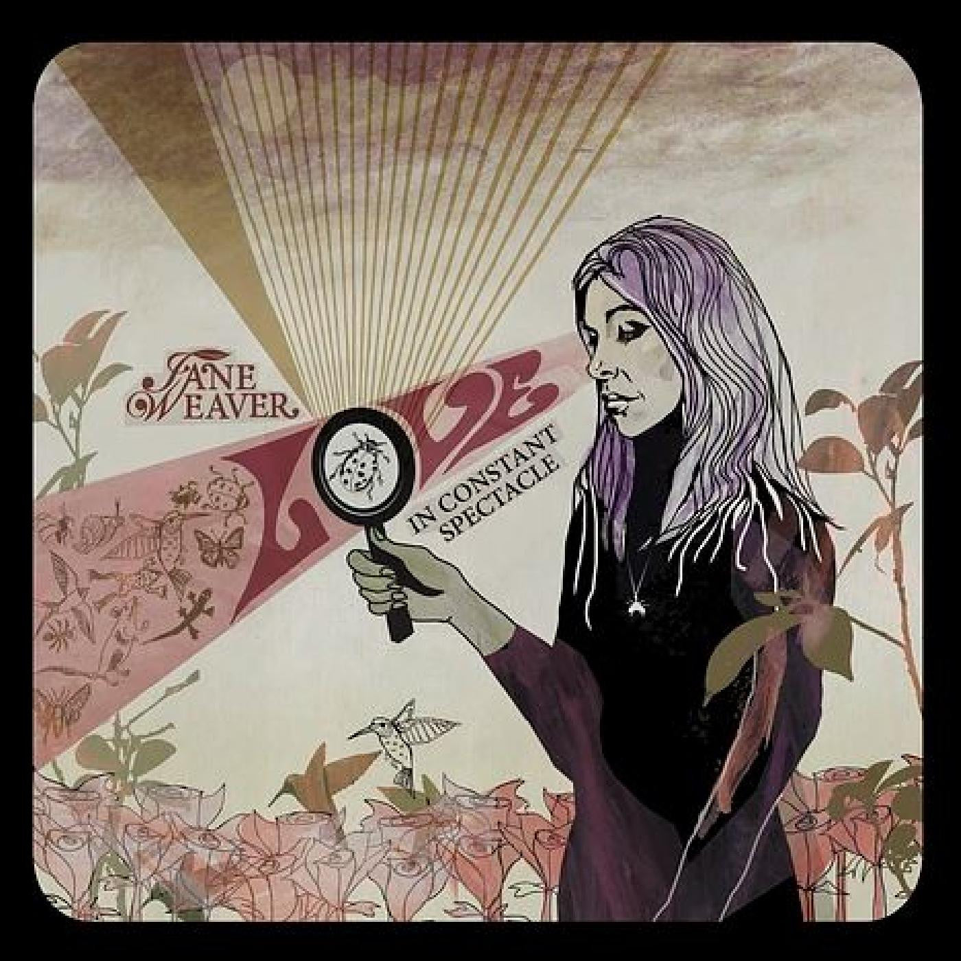 Weaver, Jane - Love In Constant Spectacle (INDIE EXCLUSIVE, DELUXE EDITION) | - ALT/INDIE *NEW*