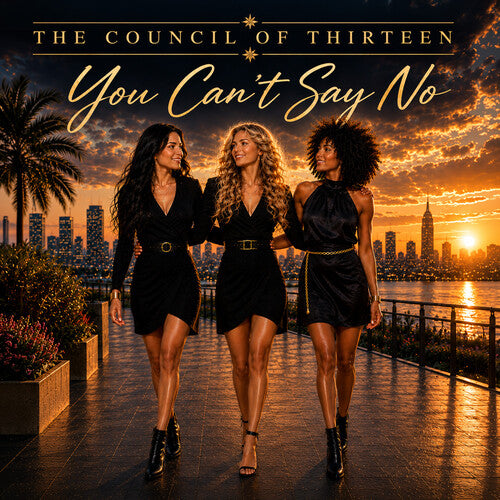 The Council Of Thirteen - (PRESALE 12/4/26) You Can't Say No (LTD CD) | NEW - ALT/INDIE *NEW*