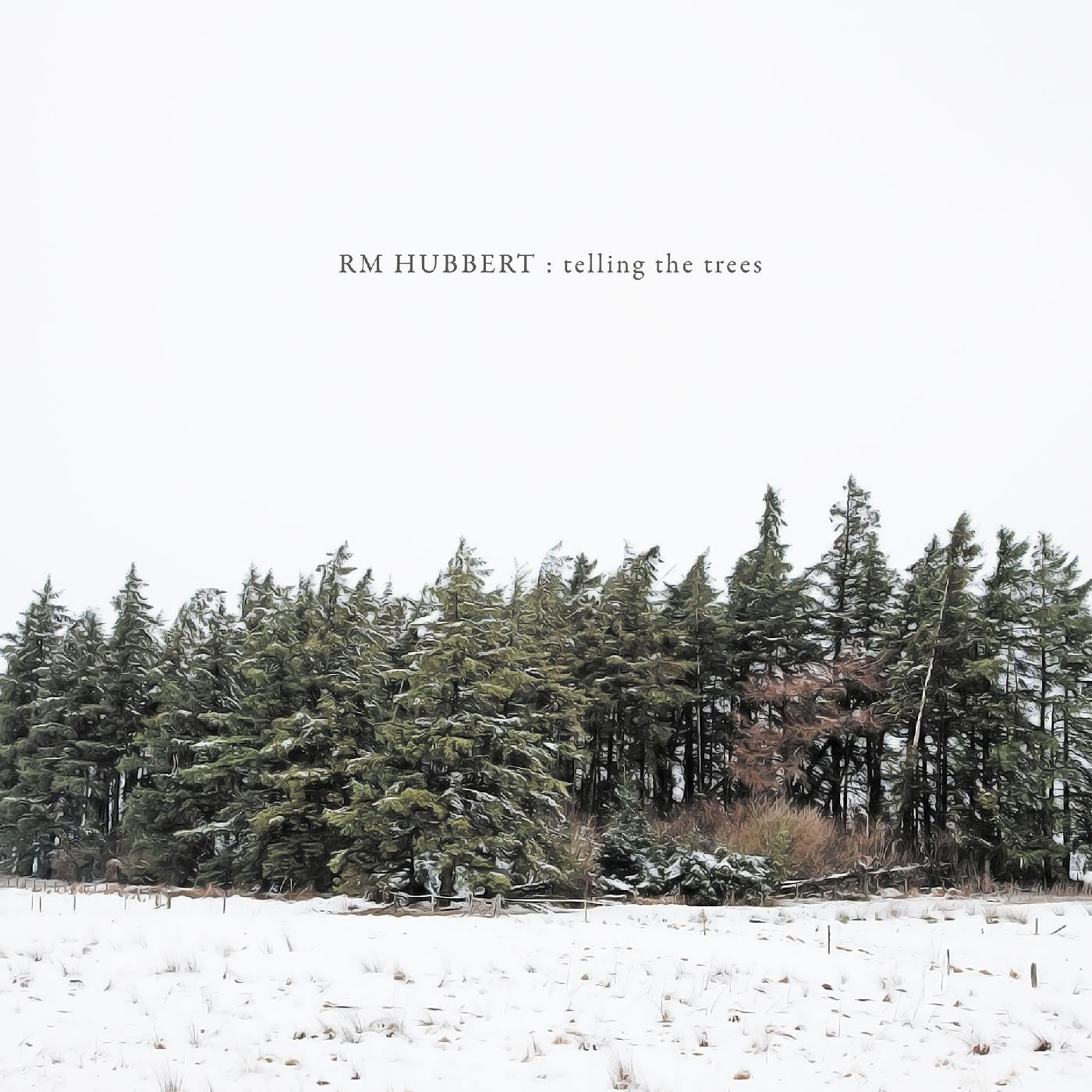 Hubbert, RM - Telling The Trees (CD) | - ALT/INDIE *NEW*