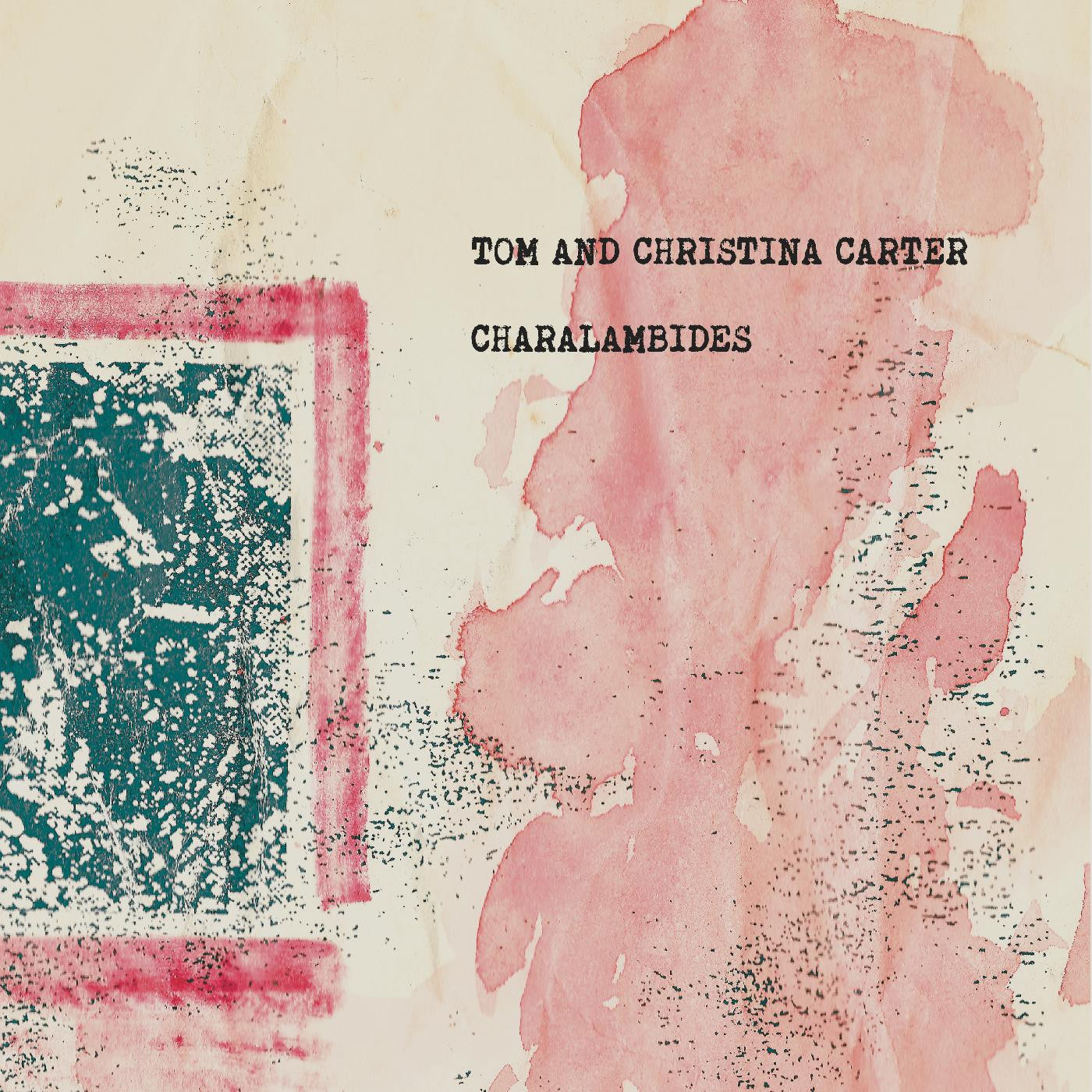 Charalambides - Charalambides: Tom And Christina Carter | - ALT/INDIE *NEW*