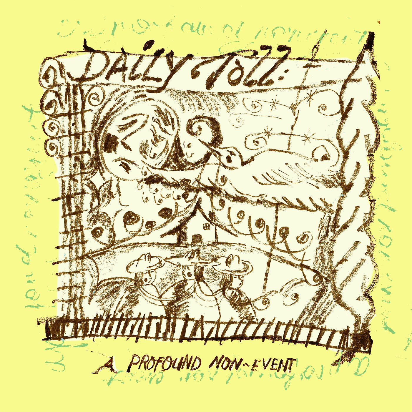 Daily Toll - A Profound Non-Event (INDIE EXCLUSIVE) | - ALT/INDIE *NEW*