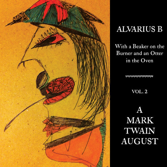 With a Beaker on the Burner and an Otter in the Oven - Vol. 2 A Mark Twain August |