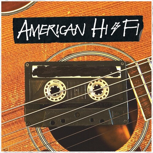 American Hi-fi - American Hi-Fi Acoustic |