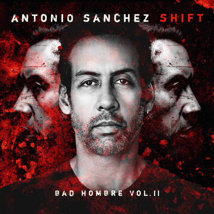 SHIFT (Bad Hombre, Vol. II) |