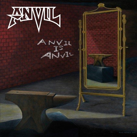 ANVIL IS ANVIL |