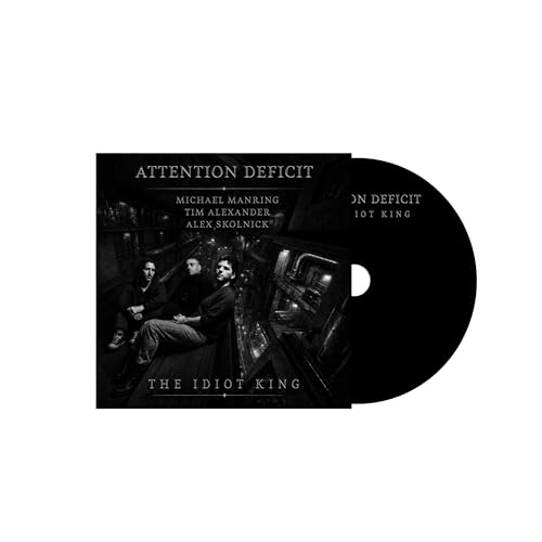 Attention Deficit - The Idiot King |