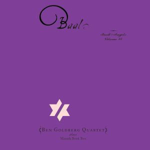 Goldberg, Ben - Baal: The Book of Angels Volume 15 (CD) |