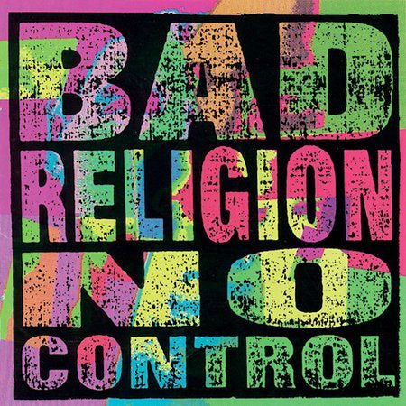 Bad Religion - NO CONTROL |