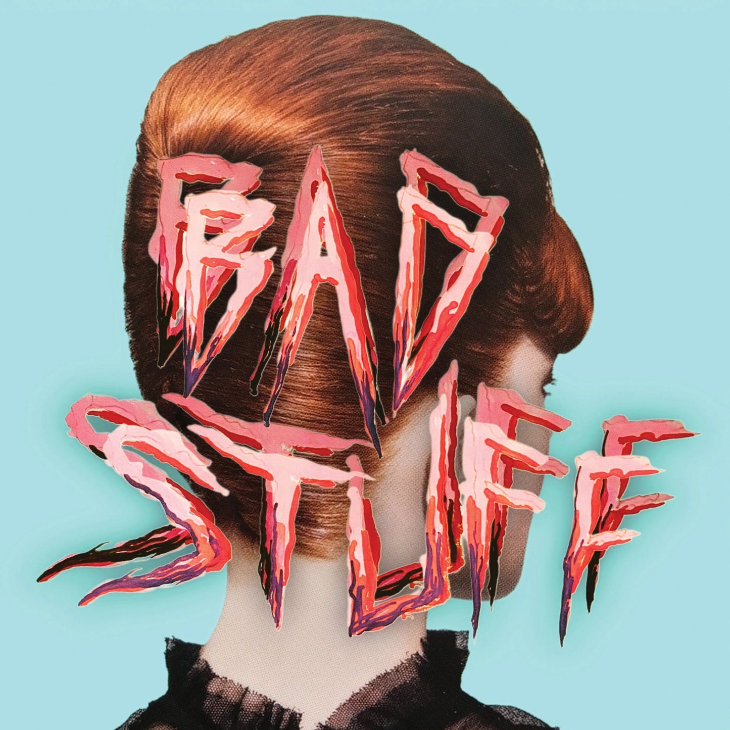 Bad Stuff |