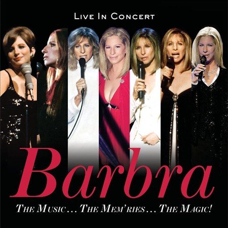 Barbra Streisand - THE MUSIC...THE MEM'RIES...THE MAGIC! |
