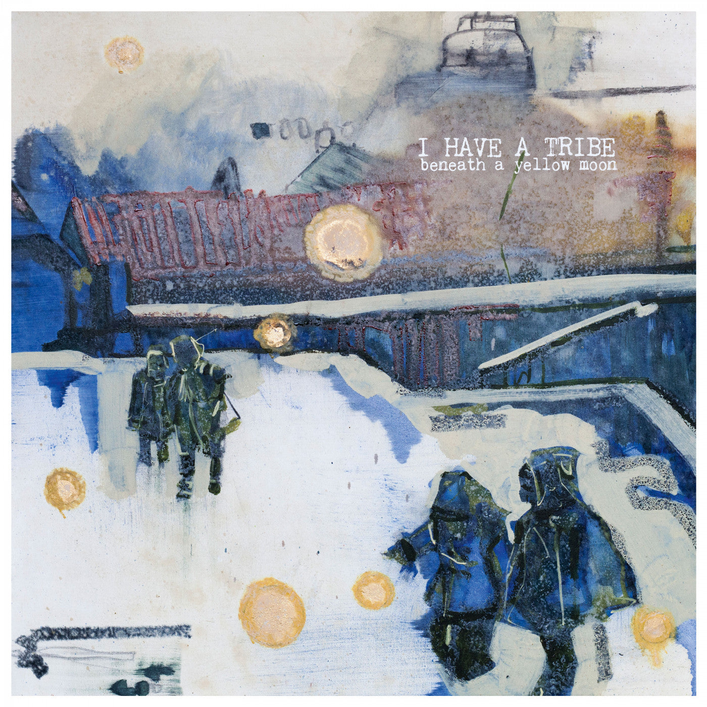 I Have A Tribe - Beneath A Yellow Moon (CD) |