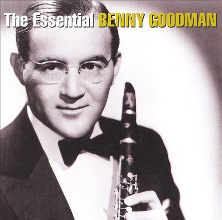 Benny Goodman - THE ESSENTIAL BENNY GOODMAN (2 CDS) |