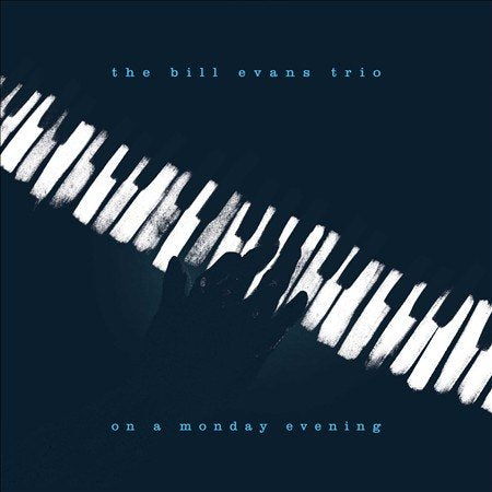Bill Evans Trio - On A Monday Evening (180 Gram Vinyl) |