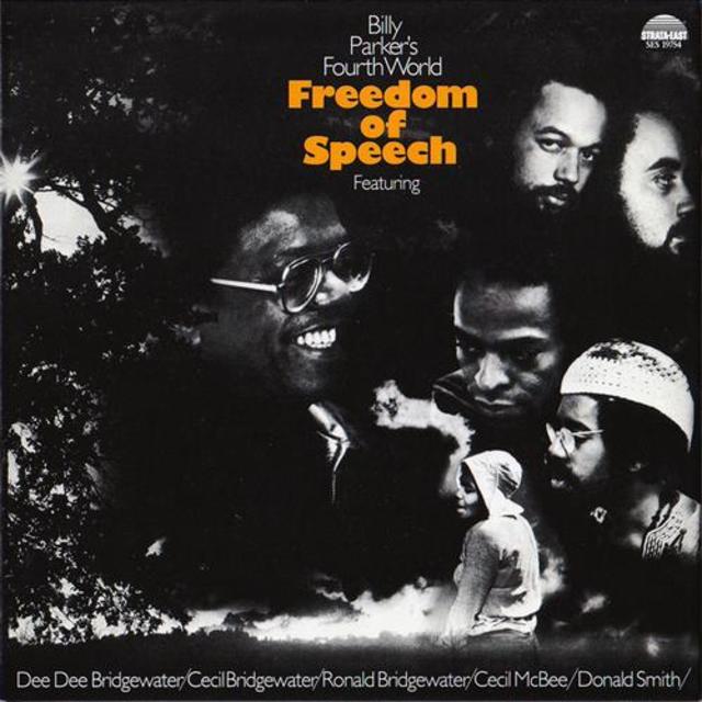 Billy Parker's Fourth World - Freedom Of Speech |