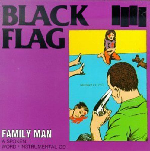 Black Flag - Family Man |