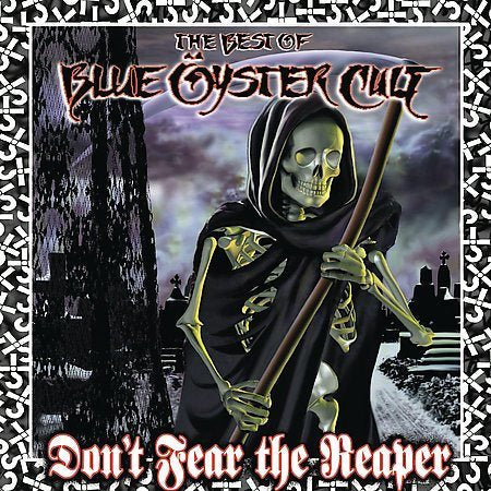 Blue Oyster Cult - Don't Fear The Reaper: The Best Of Blue Oyster Cult |
