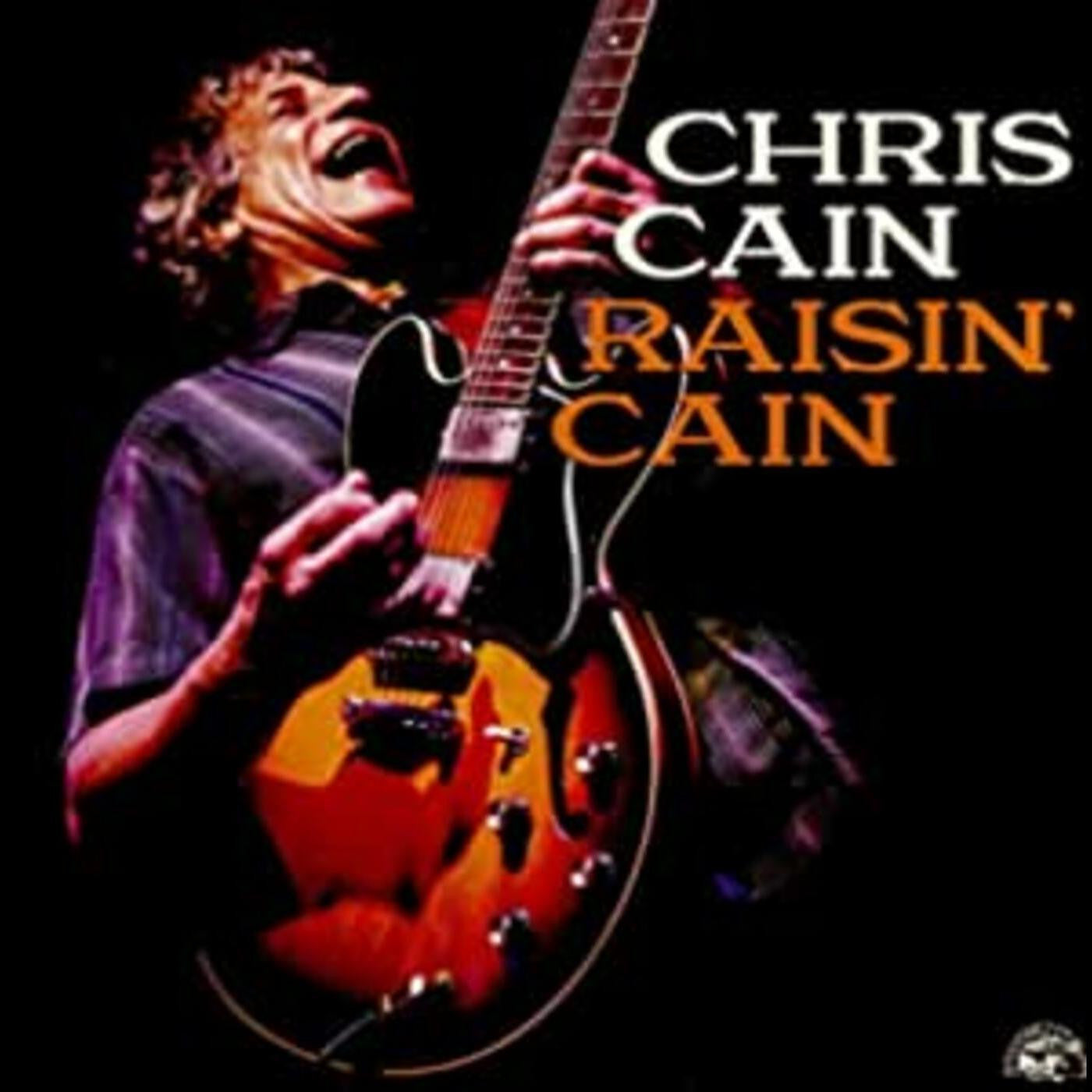Cain, Chris - Raisin' Cain (CD) | - BLUES *NEW*