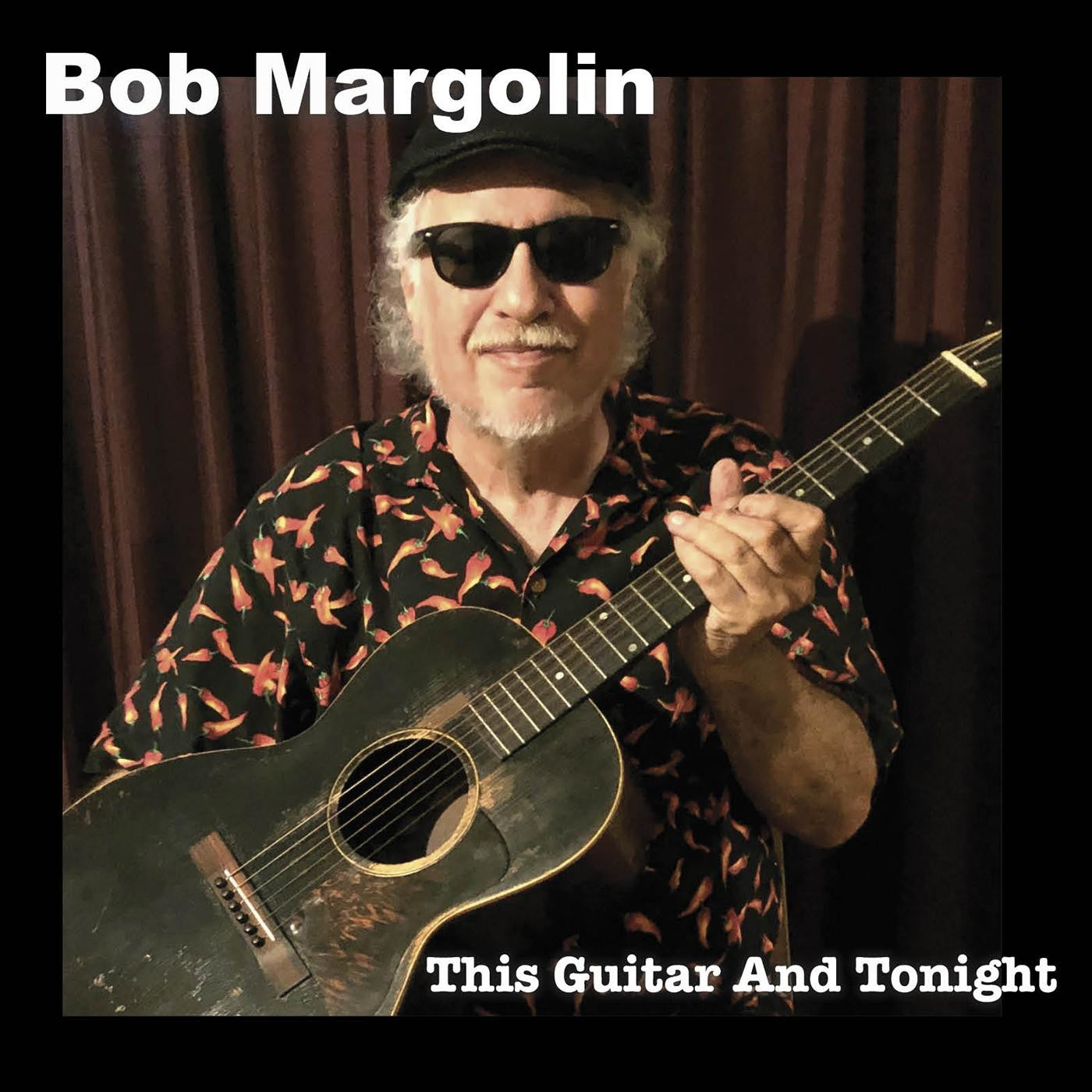 Margolin, Bob - This Guitar And Tonight (CD) | Mint Mint - BLUES *NEW*
