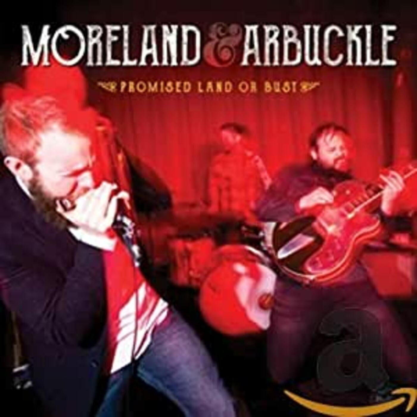 Moreland & Arbuckle - Promise Land Or Bust (CD) | - BLUES *NEW*