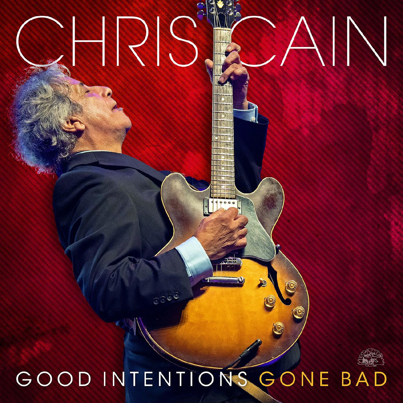 Cain, Chris - Good Intentions Gone Bad (CD) | - BLUES *NEW*