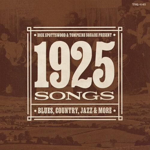Various Artists - (PRESALE 6/19/26) Dick Spottswood and Tompkins Square Present ... 1925 Songs (2xCD) | Mint (M) Mint (M) - BLUES *NEW*