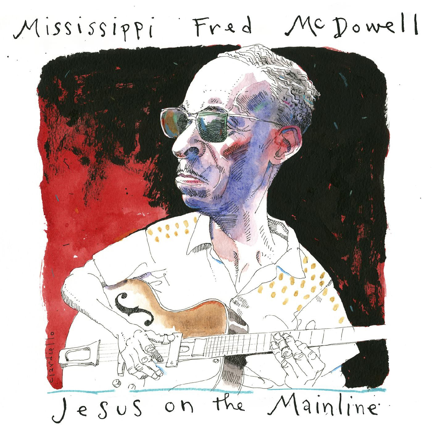 McDowell, Mississippi Fred - Jesus On The Mainline (CD) | - BLUES *NEW*