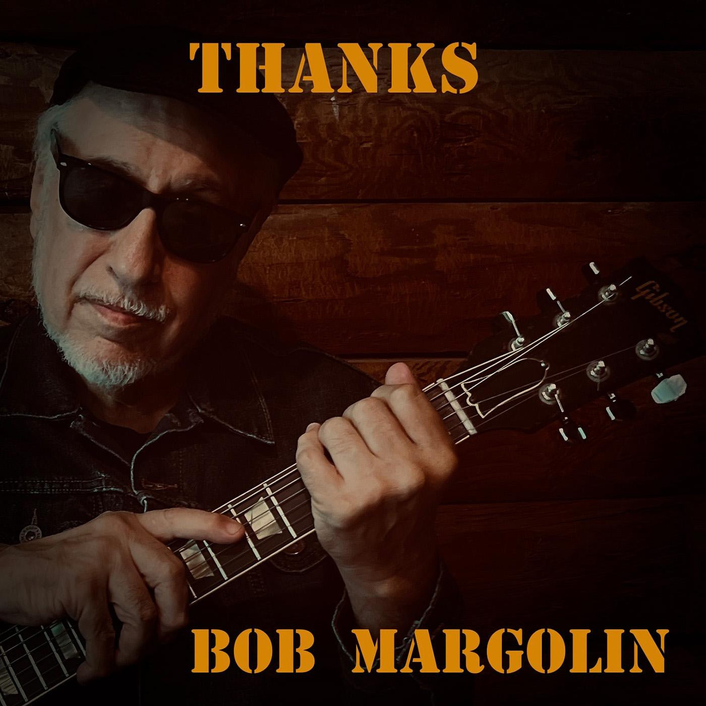 Margolin, Bob - Thanks (CD) | - BLUES *NEW*