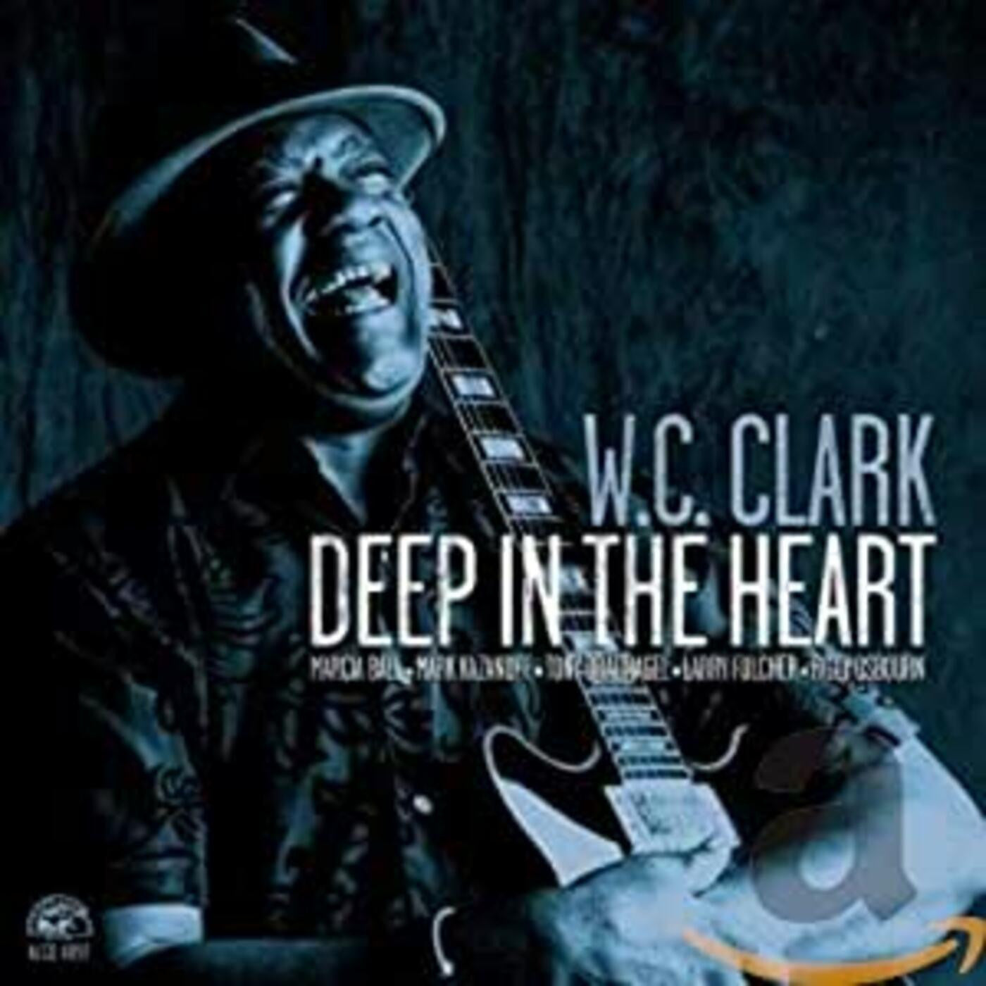 Clark, W.C. - Deep In The Heart (CD) | - BLUES *NEW*