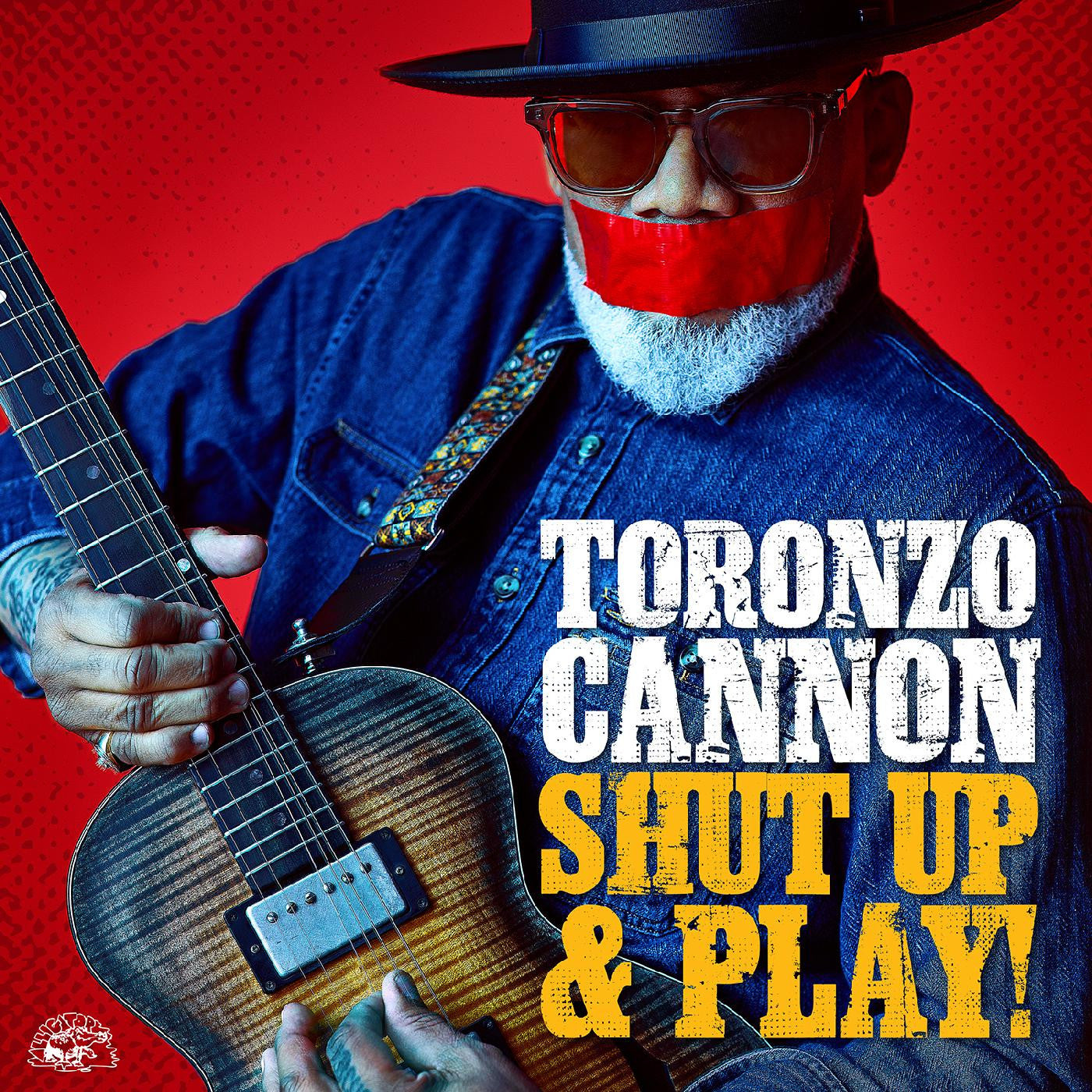 Cannon, Toronzo - Shut Up & Play! (CD) | - BLUES *NEW*