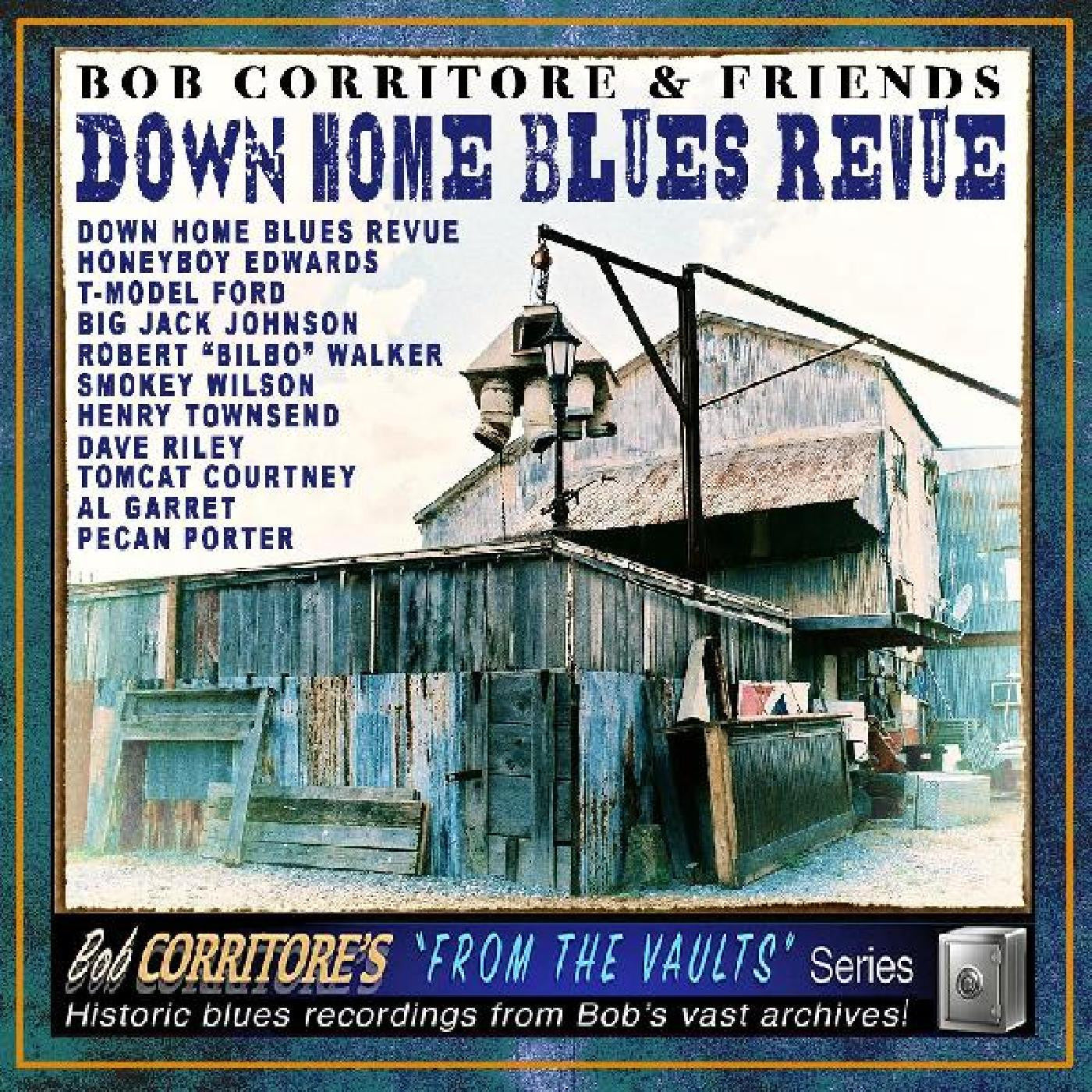 Corritore, Bob - Bob Corritore & Friends: Down Home Blues Revue (CD) | - BLUES *NEW*