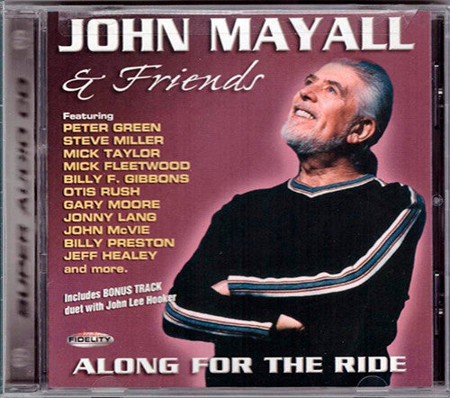 John Mayall & Friends - Along For The Ride SACD | Near Mint (NM) Near Mint (NM) - BLUES / USED *NEAR MINT*