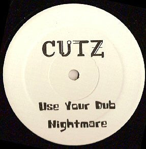 Cutz - Use Your Dub | Very Good Plus (VG+) Generic - BREAKS / USED *VERY GOOD++*