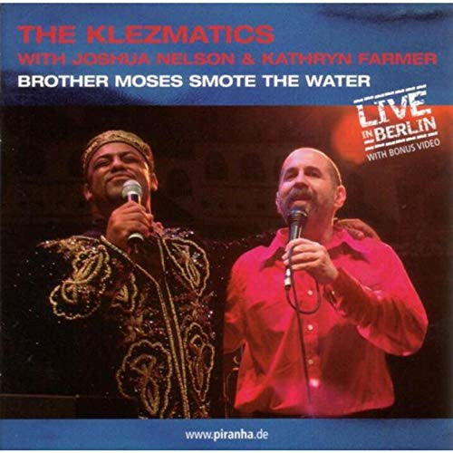Klezmatics - Brother Moses Smote the Water (CD) |