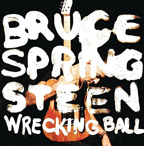 Bruce Springsteen - WRECKING BALL |