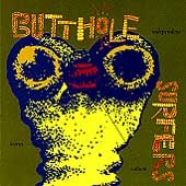 Butthole Surfers - Independent Worm Saloon |