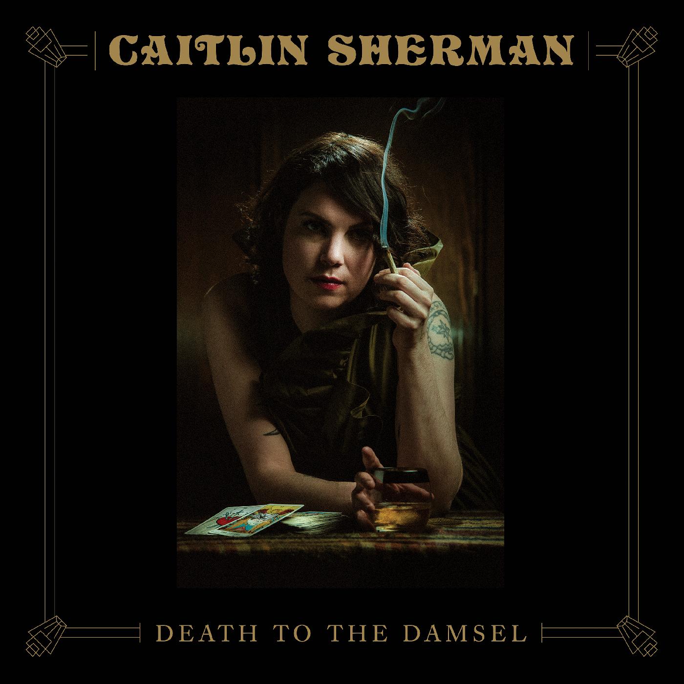 Caitlin Sherman - Death To The Damsel |