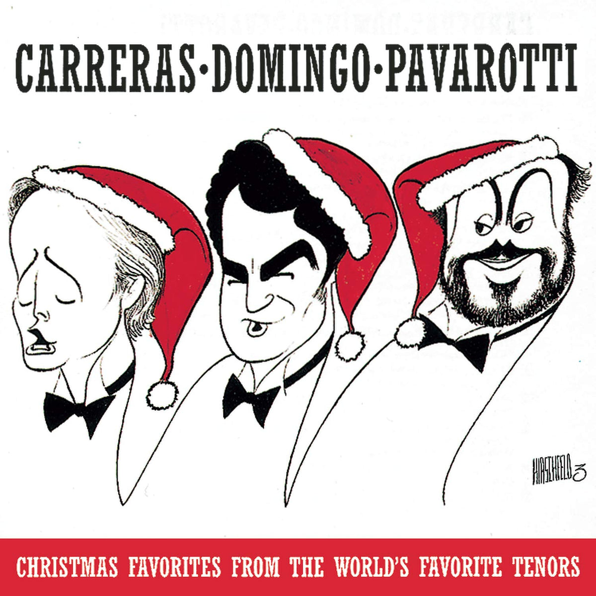 Carreras / Domingo / Pavarotti - Christmas Favorites from the World's Favorite Tenors |