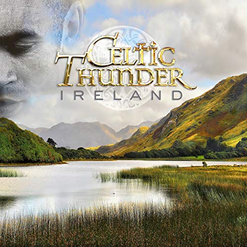 Celtic Thunder - Ireland |